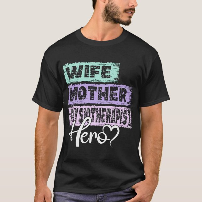 Mutter mit Berufserfahrung Mutter Physiotherapeuti T-Shirt (Vorderseite)