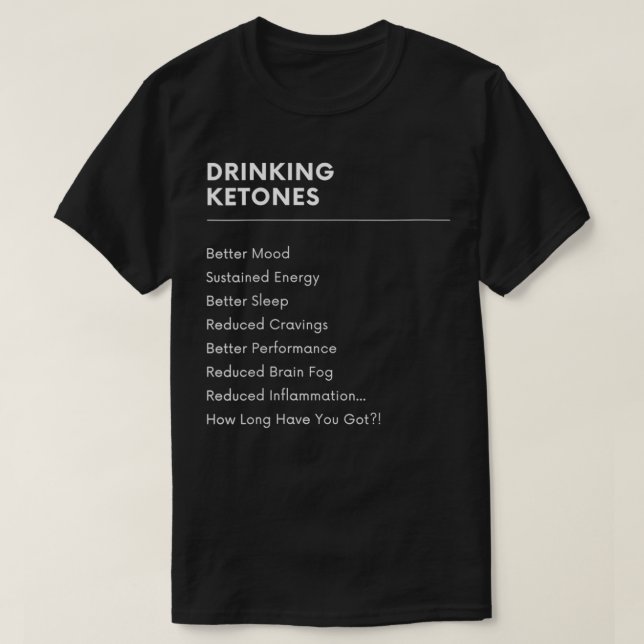 Mütter mit einer Diät trinken Ketone Vorteile T-Shirt (Design vorne)