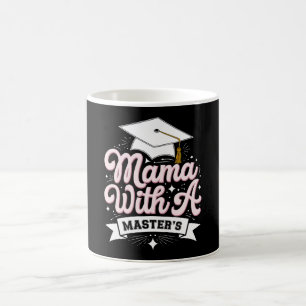 Mutter mit Master-Abschluss Absolventin-Mama Kaffeetasse