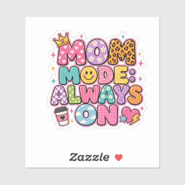 Mutter-Modus Immer An, Muttertagsgeschenk Aufkleber (Blatt)
