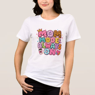 Mutter-Modus Immer An, Muttertagsgeschenk Tri-Blend Shirt