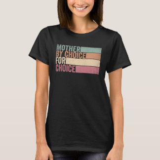 Mutter nach Wahl für Retro Pro Wahl Frau T-Shirt