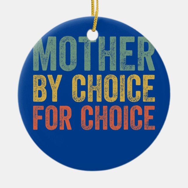 Mutter nach Wahl Pro Choice Abortion Keramik Ornament (Vorne)