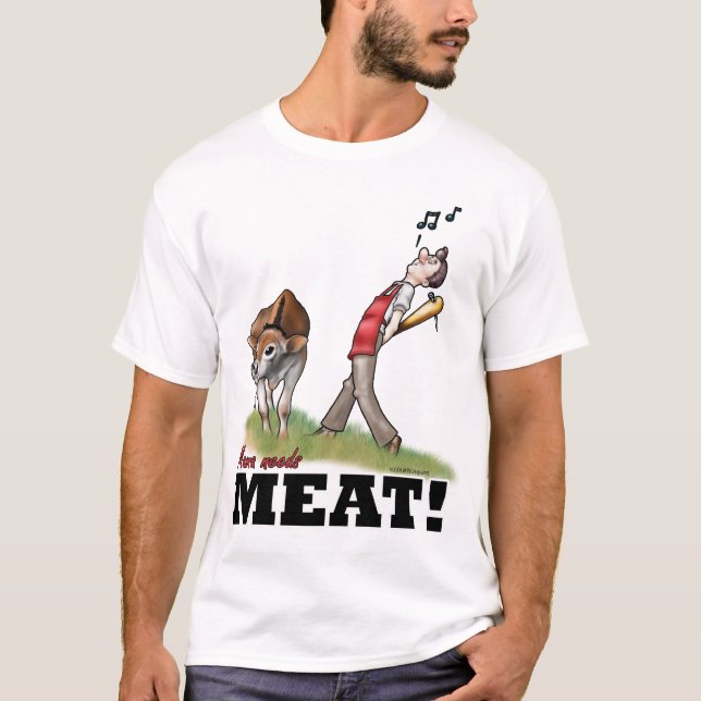 Mutter Needs Meat T-Shirt (Vorderseite)