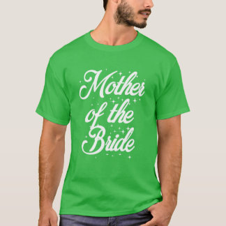 Mutter Ofhe Bride Funny Sprichwort Sarcastic Weddi T-Shirt