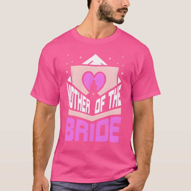 Mutter Ofhe Bride Party Wedding Bachelorette frien T-Shirt (Vorderseite)