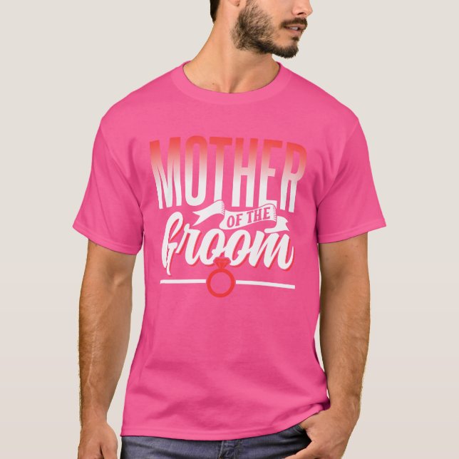 Mutter Ofhe Groom Party Wedding Bachelor T-Shirt (Vorderseite)