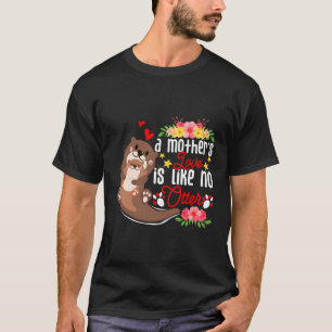 Mutter Otter Cudly Mother Day Son Daughter T-Shirt
