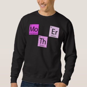 Mütter Periodensystem Lustig Muttertag Sweatshirt