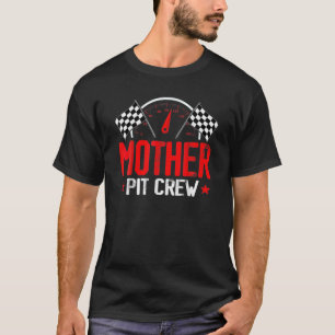Mutter Pit Crew Race Car Geburtstagsparty Racing F T-Shirt