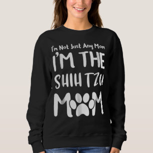 Mutter S Day The Shih Tzu Mama Mommy Nice Sweatshirt