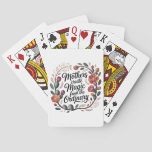 Mütter schaffen Magie aus dem Gewöhnlichen Spielkarten