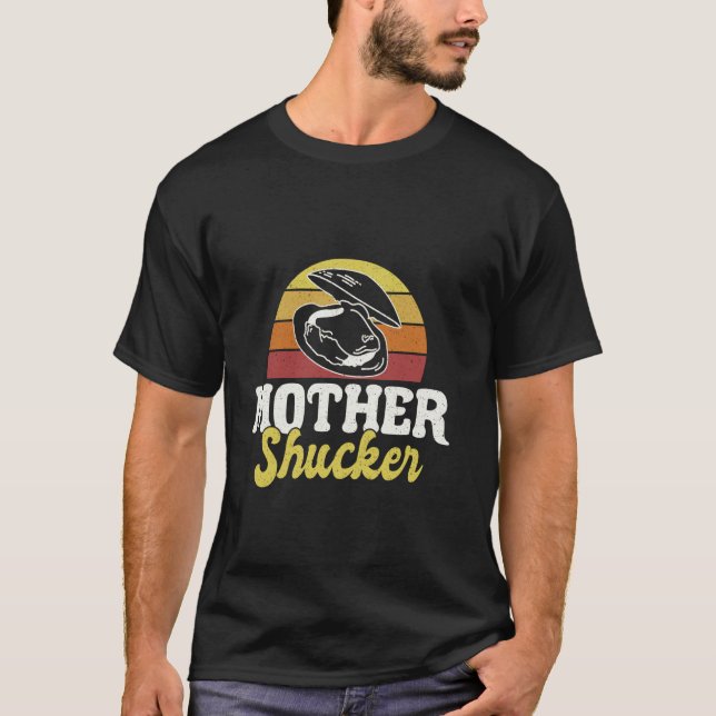 Mutter Shucker Lustiger Austernliebhaber Meeresfrü T-Shirt (Vorderseite)