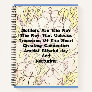 Mütter sind das SchlüsselNotebook Notizbuch