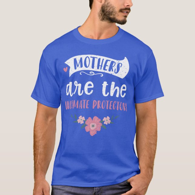Mütter sind die ultimative Schutzfunktion Retro T-Shirt (Vorderseite)