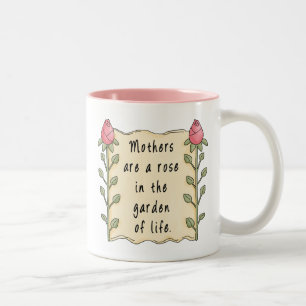 Mütter sind eine Rose im Garten des Lebens Zweifarbige Tasse