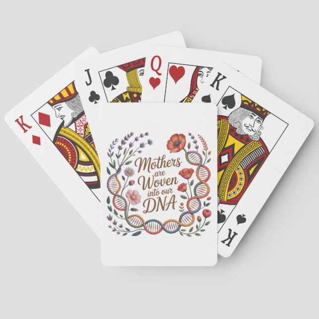 Mütter sind in unsere DNA eingewoben Spielkarten (Rückseite)
