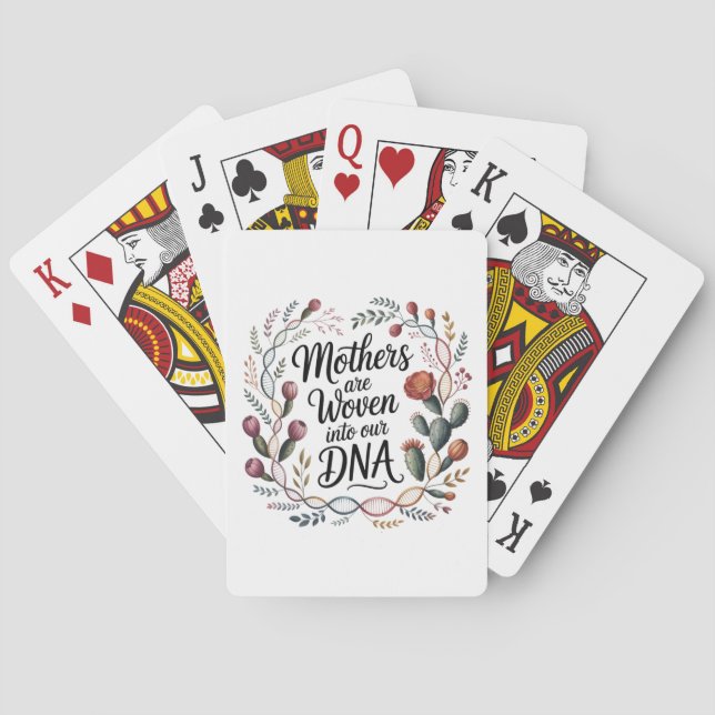 Mütter sind in unsere DNA eingewoben Spielkarten (Rückseite)