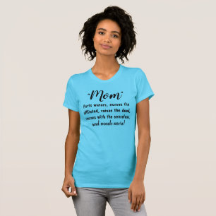 "MUTTER - Teilt Wasser, erweckt Tote, denkt nach.. T-Shirt