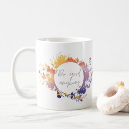 Mutter Theresa macht auf jeden Fall Gutes Kaffeetasse