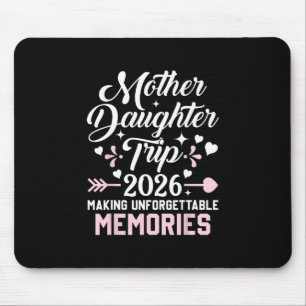 Mutter-Tochter-Reise 2026 Familie macht Erinnerung Mousepad