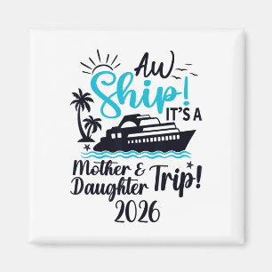 Mutter-Tochter-Reise 2026 Kreuzfahrt Urlaub Mama M Magnet