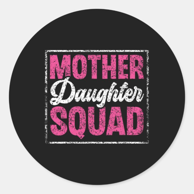 Mutter Tochter Squad Mama passt Mutter Tochter Runder Aufkleber (Vorderseite)