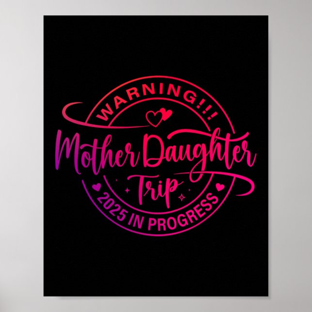 Mutter Tochter Trip 2025 Mama Tochter Urlaub Tr Poster (Vorne)