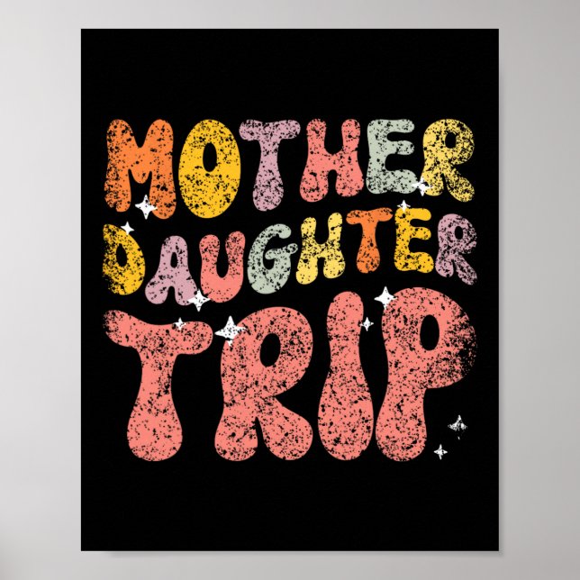 Mutter Tochter Trip Daughters Mama passt Mutter Poster (Vorne)