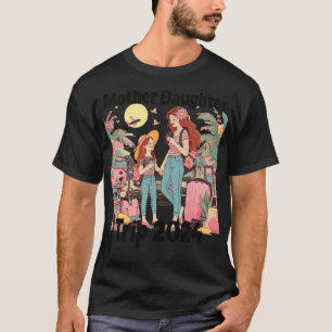 Mutter Tochter Trip Familie Wiedersehen Sommerurla T-Shirt