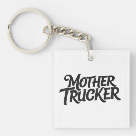 Mutter Trucker Schlüsselanhänger