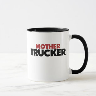 Mutter Trucker Tasse