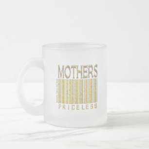Mütter: unbezahlbar mattglastasse