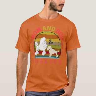 Mutter und Hund für immer Hunde Pudel T-Shirt