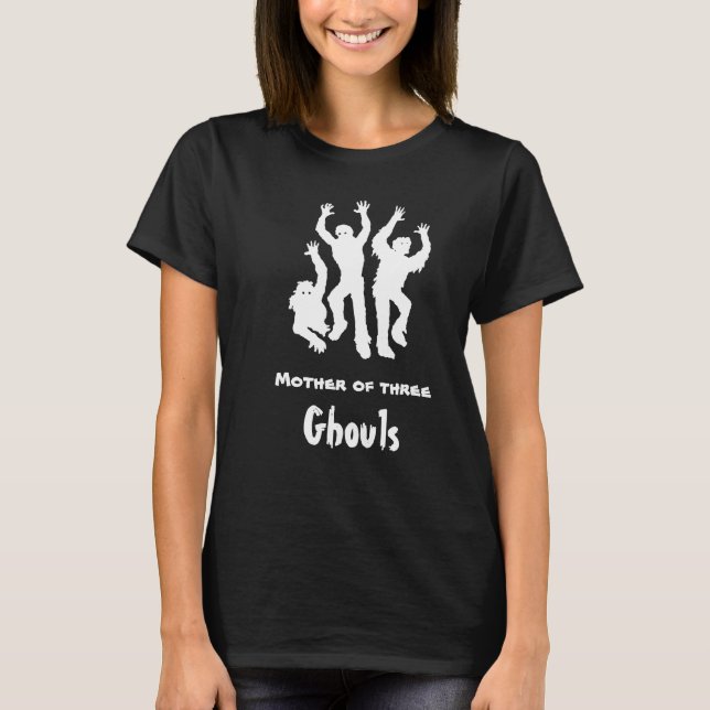 Mutter von drei Ghouls Funny Mama Halloween Shirt (Vorderseite)