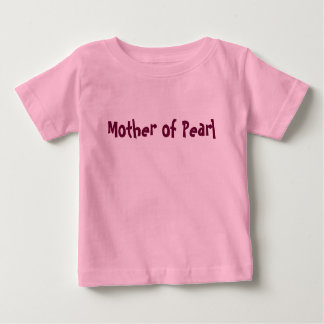 Mutter von Pearl Girls rosa T Baby T-shirt
