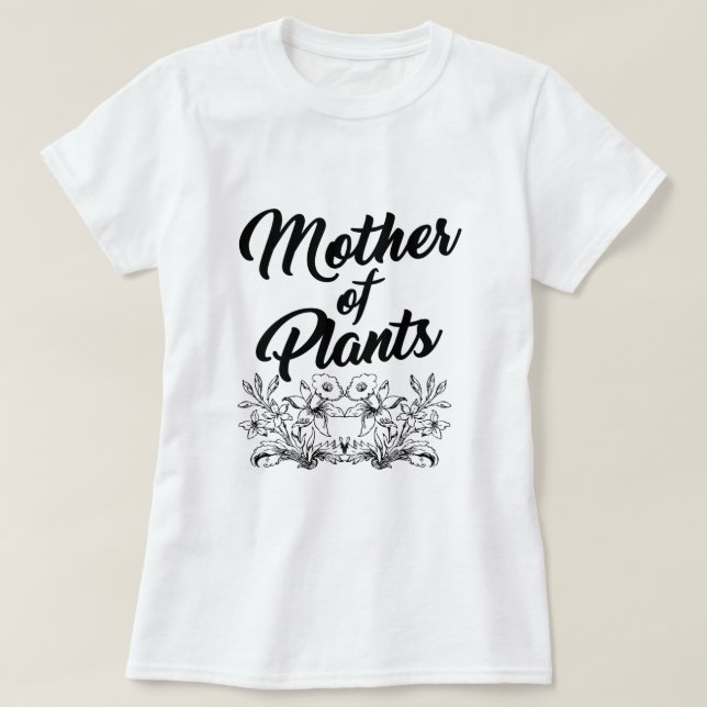MUTTER VON PFLANZE T - Shirt (Design vorne)