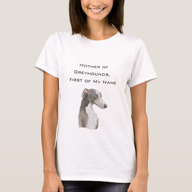 Mutter von Windhunden, Vorname T-Shirt (Vorderseite)