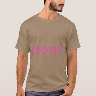Mutter Von zwei Freunden T-Shirt