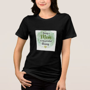 Mutter zu sein ist mein größter Segen Tri-Blend Shirt