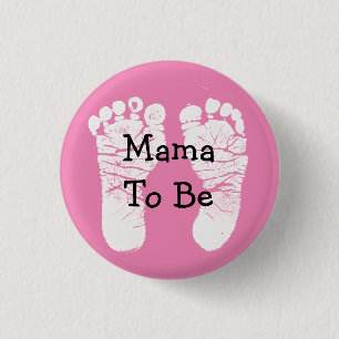 Mutter, zum rosa Fooprint Babyparty-Knopf zu sein Button
