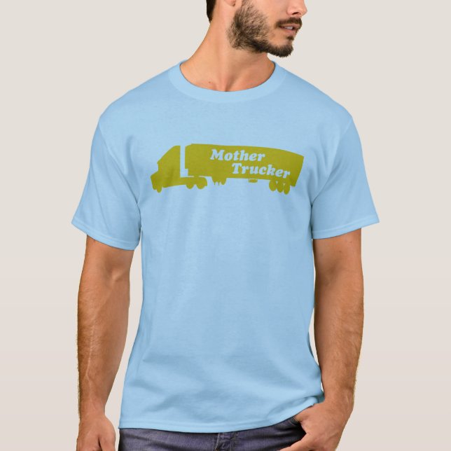 Mutterfernlastfahrer T-Shirt (Vorderseite)