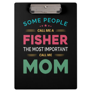 Muttergeschenk, das einige mich Fisher Mama nennen Klemmbrett