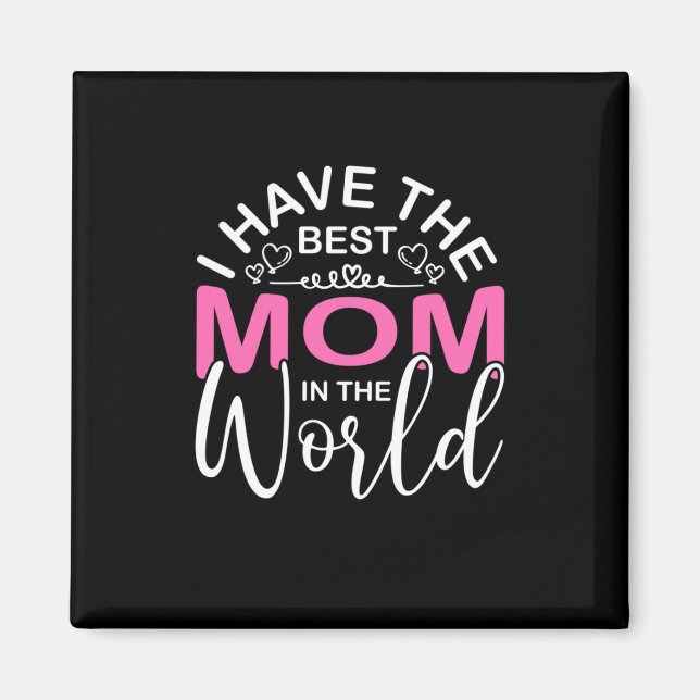 Muttergeschenk habe ich die beste Mama Magnet (Vorne)