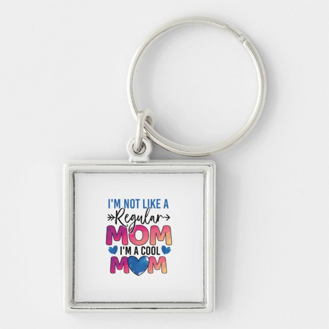 Muttergeschenk Ich bin eine Coole Mama Schlüsselanhänger (Vorne)