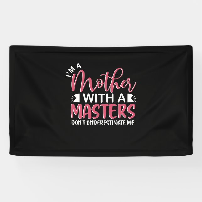 Muttergeschenk Ich bin eine Mutter mit einem Meist Banner (Horizontal)