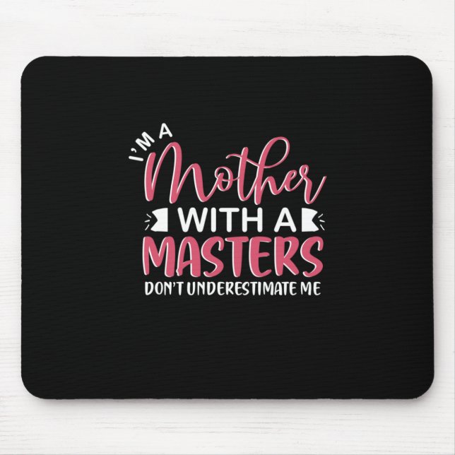 Muttergeschenk Ich bin eine Mutter mit einem Meist Mousepad (Vorne)