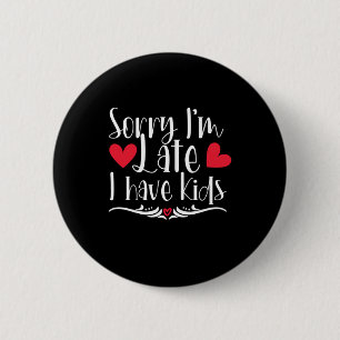 Muttergeschenk Ich habe Kinder Button