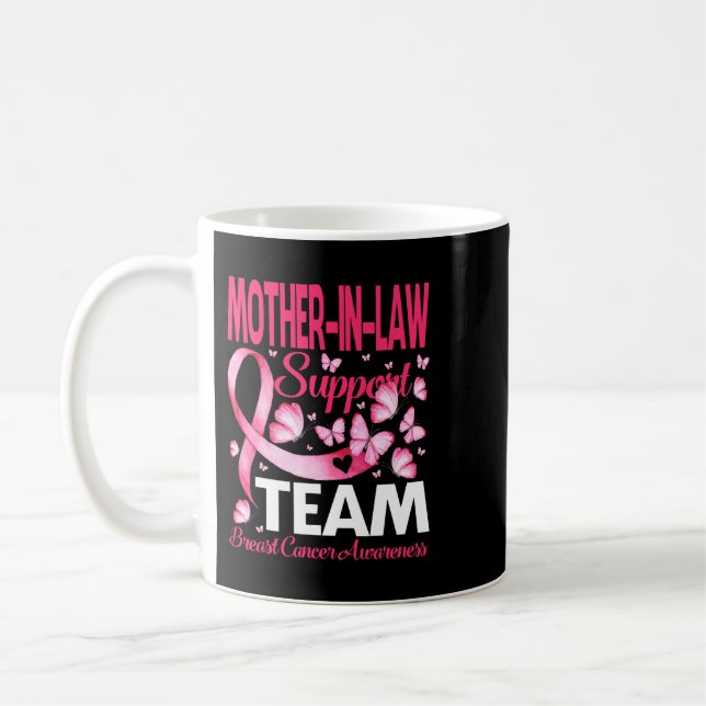 MutterInLaw Support Team Brustkrebs-Bewusstsein B Kaffeetasse (Links)