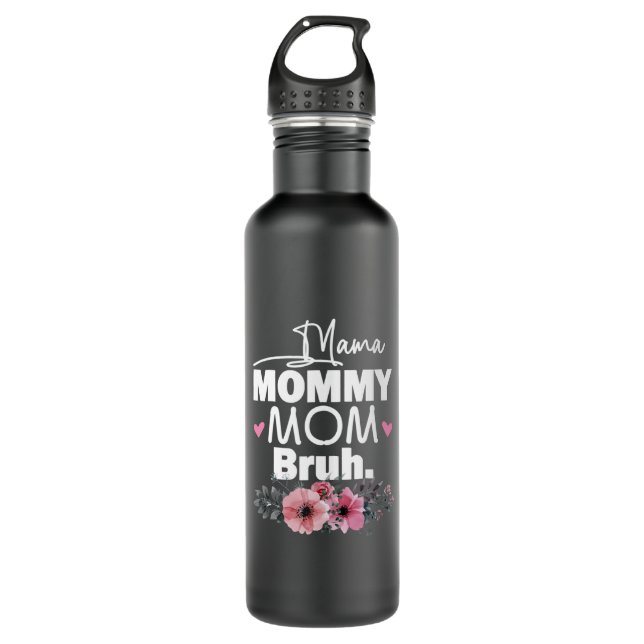 Mutterkunde | Mama Mommy Mama Bruh Floral Birthday Edelstahlflasche (Vorderseite)